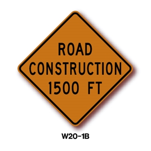 Road Construction 1500 FT Sign 30" W20-1B