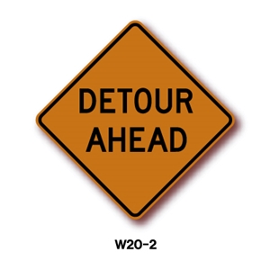 Detour Ahead Sign 30" W20-2